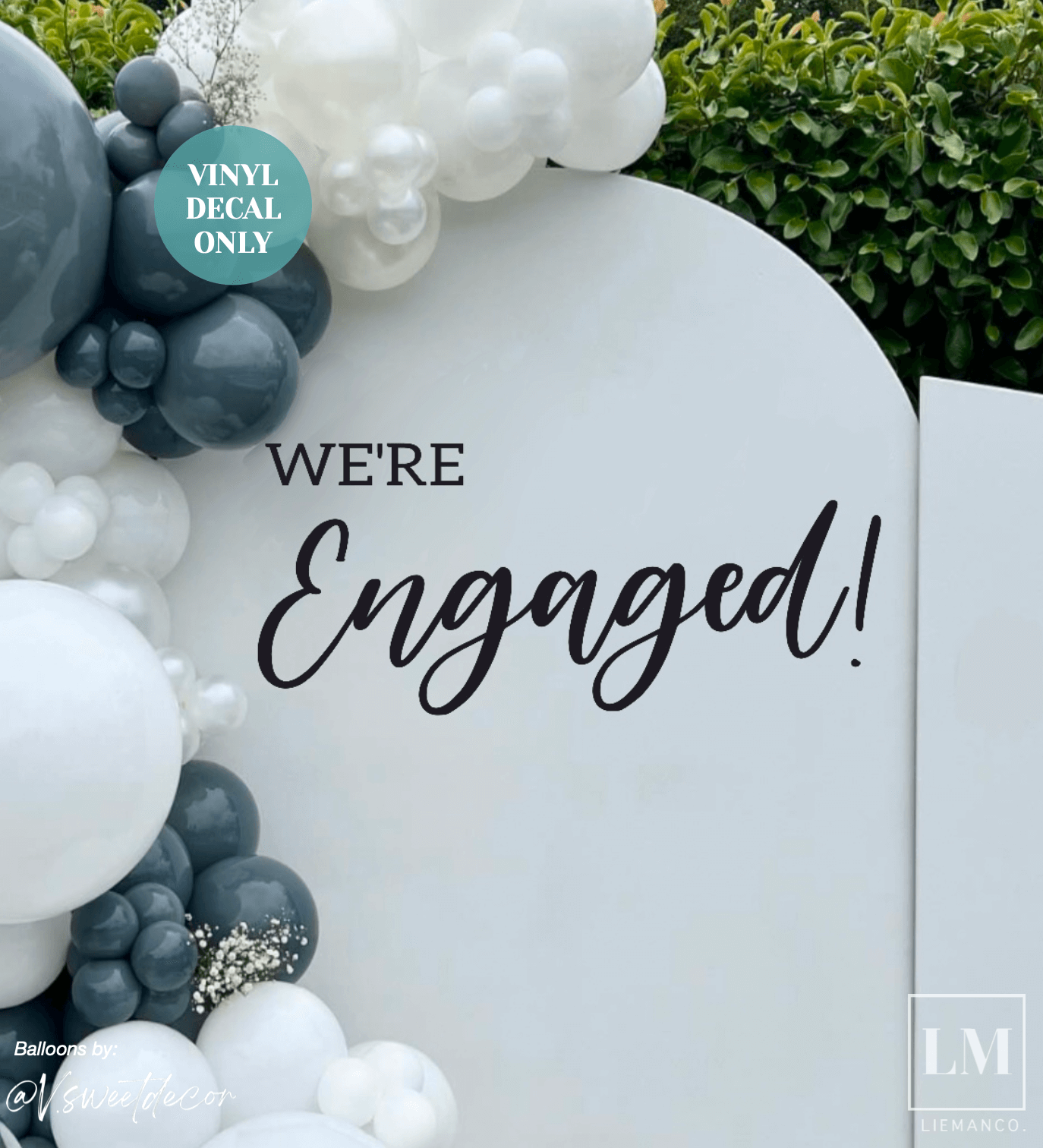 We're Engaged Sign Vinyl Decal for Engagement Backdrop