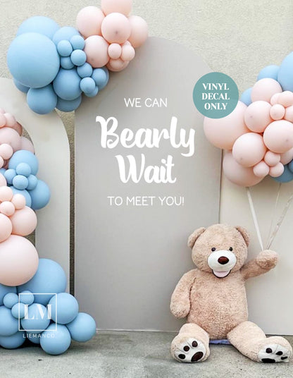 We can Bearly Wait Baby Shower Decal