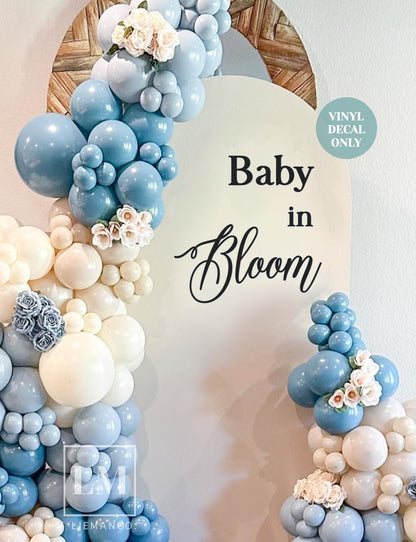 Baby In Bloom Decal for Balloon Arch Sign