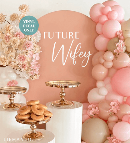 Future Wifey Party Wall Decal for Bridal Shower Backdrop 