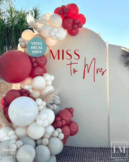 Miss to Mrs Vinyl for Bridal Shower Balloon Arch