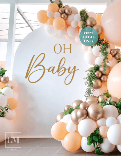 Oh Baby Vinyl Decal for Baby Shower Backdrop